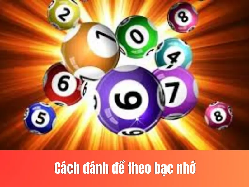 đánh đề theo bạc nhớ